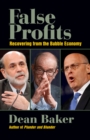 Image for False Profits: Recovering from the Bubble Economy