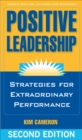 Image for Positive Leadership: Strategies for Extraordinary Performance