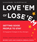 Image for Love &#39;Em or Lose &#39;Em: Getting Good People to Stay