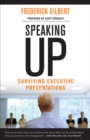 Image for Speaking up: surviving executive presentations