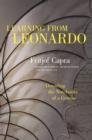 Image for Learning from Leonardo: decoding the notebooks of a genius