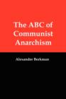 Image for The ABC of Communist Anarchism
