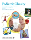 Image for Pediatric Obesity: Prevention, Intervention, and Treatment Strategies for Primary Care