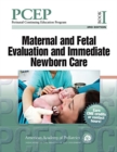 Image for Perinatal Continuing Education Program (PCEP): Book I : Maternal and Fetal Evaluation and Immediate Newborn Care
