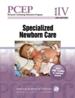 Image for Perinatal Continuing Education Program (PCEP): Book IV: Specialized Newborn Care