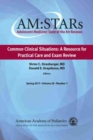 Image for AM:STARs: Common Clinical Situations : A Resource for Practical Care and Exam Review