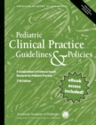Image for Pediatric clinical practice guidelines &amp; policies: a compendium of evidence-based research for pediatric practice.