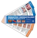 Image for Pediatric Dermatology : A Quick Diagnosis Deck