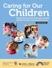 Image for Caring for Our Children : National Health and Safety Performance Standards Guidelines for Early Care and Education Programs