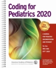 Image for Coding for Pediatrics 2020 : A Manual for Pediatric Documentation and Payment