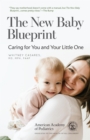 Image for The new baby blueprint: caring for you and your little one