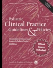 Image for Pediatric Clinical Practice Guidelines &amp; Policies : A Compendium of Evidence-based Research for Pediatric Practice