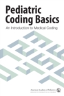 Image for Pediatric Coding Basics: An Introduction to Medical Coding