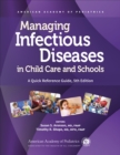 Image for Managing infectious diseases in child care and schools: a quick reference guide