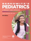 Image for Berkowitz&#39;s pediatrics: a primary care approach