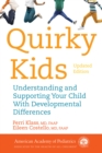 Image for Quirky Kids : Understanding and Supporting Your Child With Developmental Differences