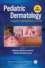 Image for Pediatric Dermatology: A Quick Reference Guide