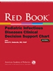Image for Red book  : pediatric infectious diseases clinical decision support chart