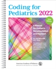 Image for Coding for pediatrics 2022  : a manual for pediatric documentation and payment