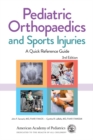 Image for Pediatric Orthopaedics and Sports Injuries: A Quick Reference Guide