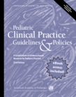 Image for Pediatric clinical practice guidelines &amp; policies  : a compendium of evidence-based research for pediatric practice