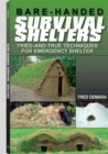 Image for Bare-Handed Survival Shelters