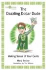 Image for The Dazzling Dollar Dude