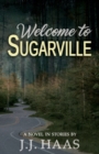 Image for Welcome to Sugarville