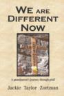 Image for We Are Different Now