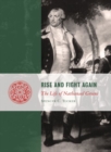 Image for Rise and fight again  : the life of Nathanael Greene
