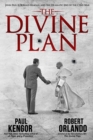 Image for The Divine Plan : John Paul II, Ronald Reagan, and the Dramatic End of the Cold War
