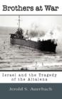 Image for Brothers at War : Israel and the Tragedy of the Altalena