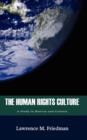 Image for The Human Rights Culture : A Study in History and Context