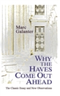 Image for Why the Haves Come Out Ahead : The Classic Essay and New Observations