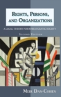 Image for Rights, Persons, and Organizations : A Legal Theory for Bureaucratic Society (Second Edition)