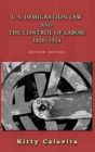 Image for U.S. Immigration Law and the Control of Labor