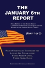 Image for The January 6th Report (Part 1 of 2) : Final Report of the Select Committee to Investigate the January 6th Attack on the United States Capitol