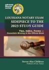 Image for Louisiana Notary Exam Sidepiece to the 2023 Study Guide : Tips, Index, Forms-Essentials Missing in the Official Book