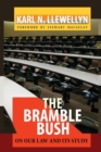 Image for The Bramble Bush : On Our Law and Its Study
