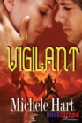 Image for Vigilant [Sequel to Luminous Nights] (Bookstrand Publishing Romance)