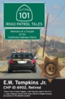 Image for 101 Road Patrol Tales: Memoirs of a Chippie of the California Highway Patrol