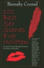 Image for 101 Best Sex Scenes Ever Written: An Erotic Romp Through Literature for Writers and Readers
