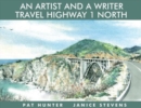 Image for An Artist and a Writer Travel Highway 1 North