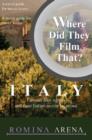 Image for Where Did They Film That? Italy: Famous Film Scenes and Their Italian Locations