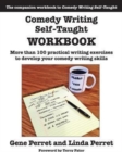 Image for Comedy Writing Self-Taught Workbook: More than 100 Practical Writing Exercises to Develop Your Comedy Writing Skills