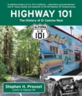Image for Highway 101: The History of El Camino Real