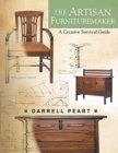 Image for Artisan Furnituremaker: A Creative Survival Guide