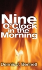 Image for Nine O&#39;Clock in the Morning