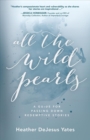 Image for All The Wild Pearls