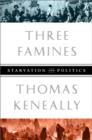 Image for Three famines  : starvation and politics